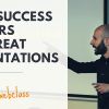 3 Key Success Factors for Great Presentations [FREE]