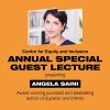 Centre for Equity and Inclusion Annual Special Guest Lecture: Angela Saini