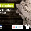 Tainted clothes: Human rights in the garment sector?