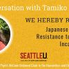 We Hereby Refuse: Japanese American Resistance to Wartime Incarceration