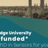Cambridge University Fully Funded MRes-PhD in Sensors - 1