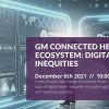 GM Connected Health Ecosystem: Digital Health Inequities