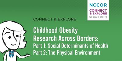 Childhood Obesity Research Across Borders: Social Determinants of H...