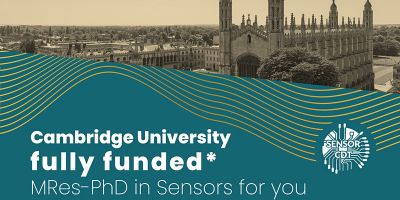 Cambridge University Fully Funded MRes-PhD in Sensors - 2